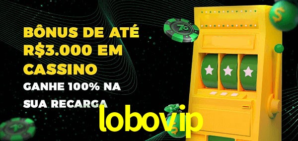 lobovip melhor bônus de depósito