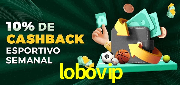 10% de bônus de cashback na lobovip
